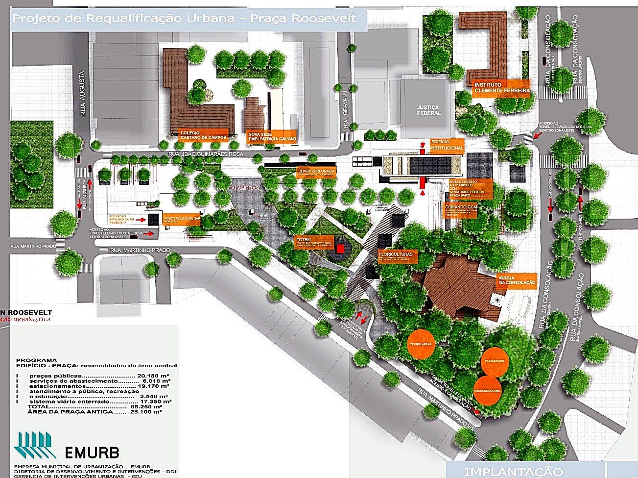 Implantação do “Projeto de Requalificação Urbana – Praça Roosevelt” (Emurb)